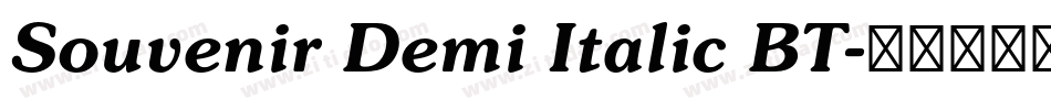 Souvenir Demi Italic BT字体转换